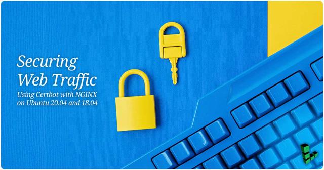 Thumbnail: Use Certbot to Enable HTTPS with NGINX on Ubuntu